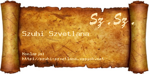 Szuhi Szvetlana névjegykártya